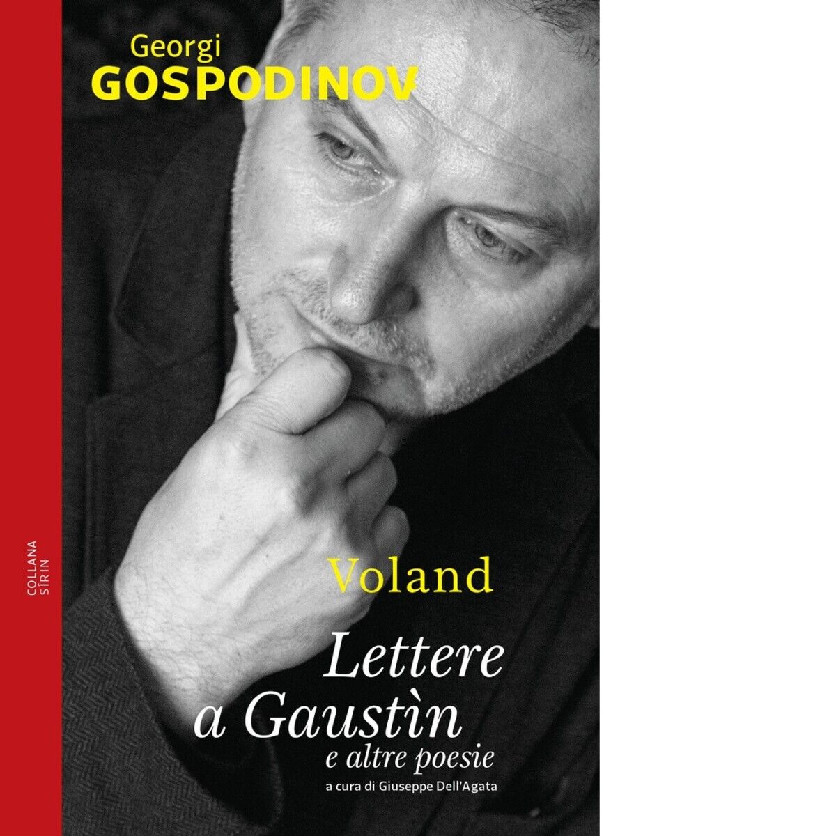  Lettere a Gaust?n e altre poesie di Georgi Gospodinov, 2022, Voland