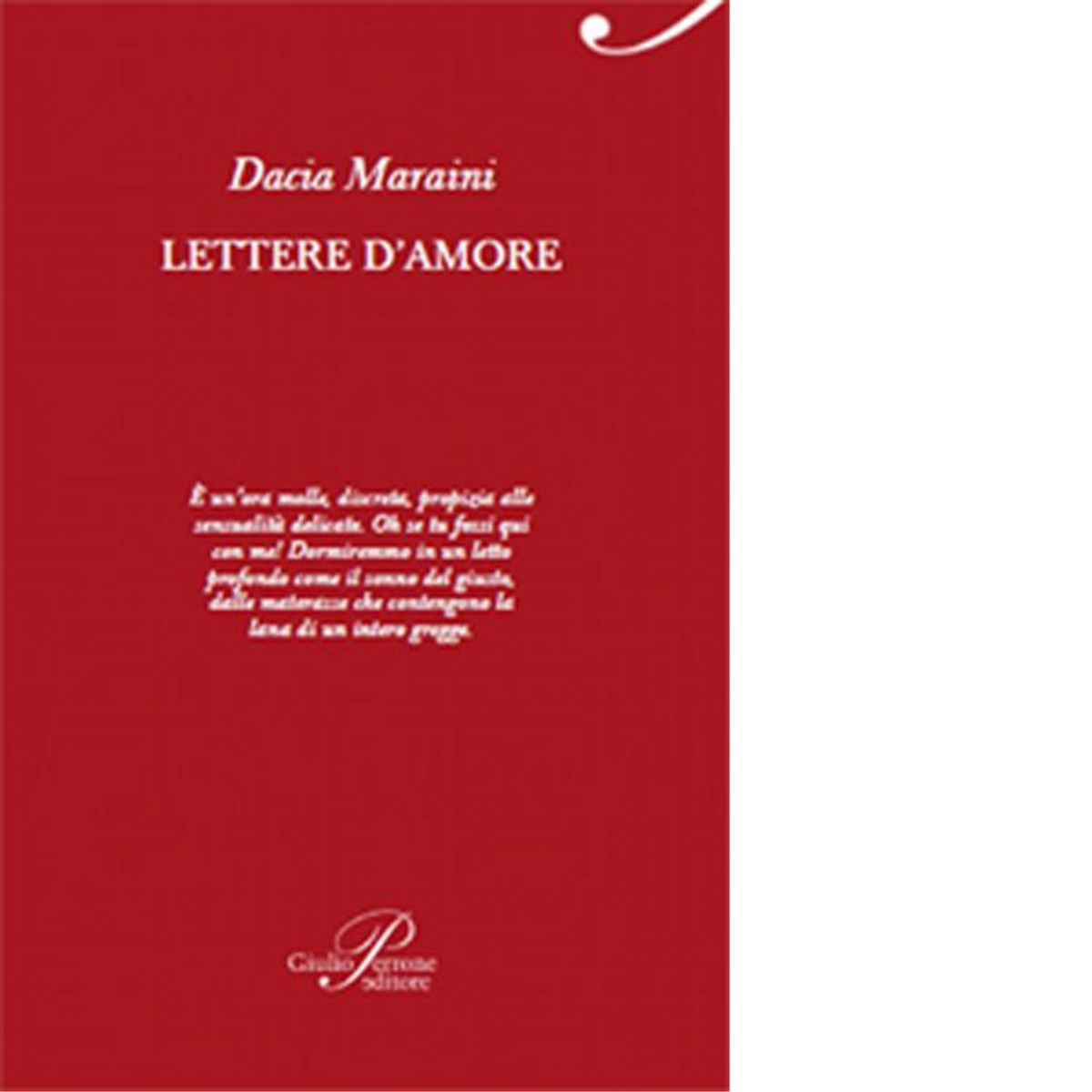 Lettere d'amore. Con CD Audio - Dacia Maraini - Perrone editore,2014