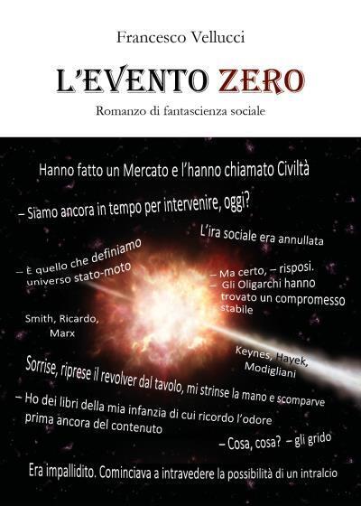 L'evento Zero di Francesco Vellucci,  2022,  Youcanprint