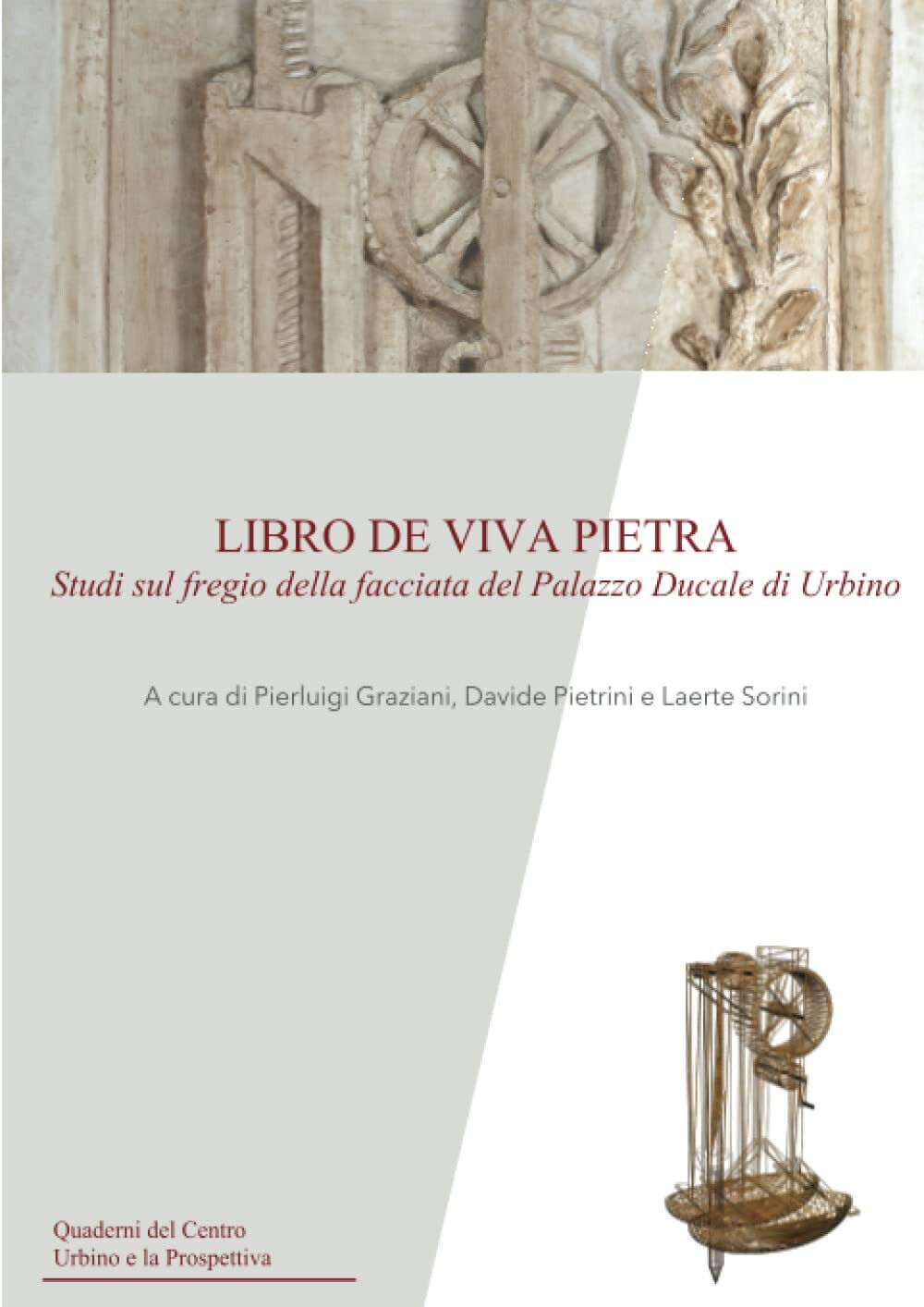Libro de viva pietra - P. Graziani - Urbino University Press, 2023