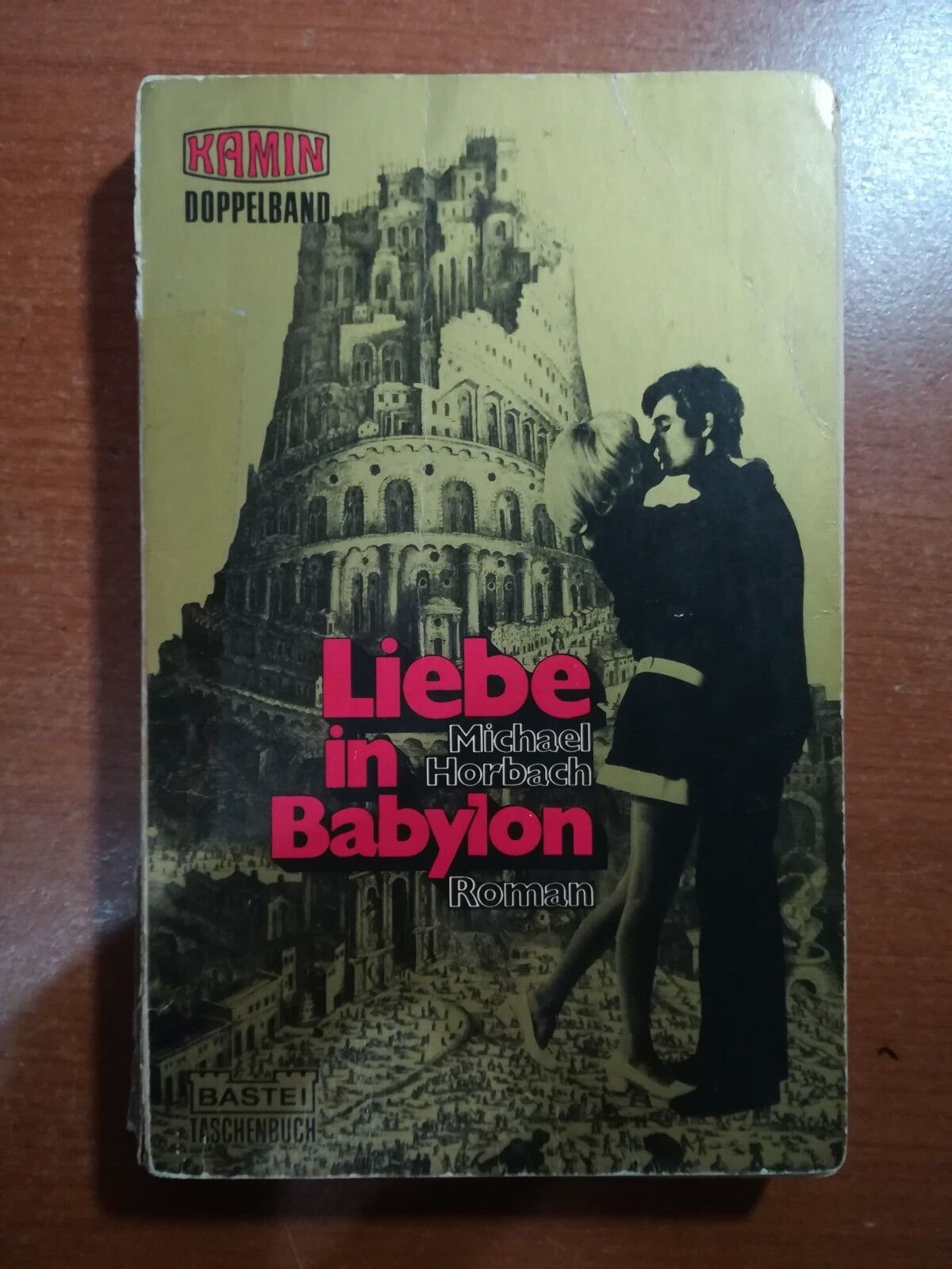 Liebe in Babylon - Michael Horbach - Bastei - 1970 - M