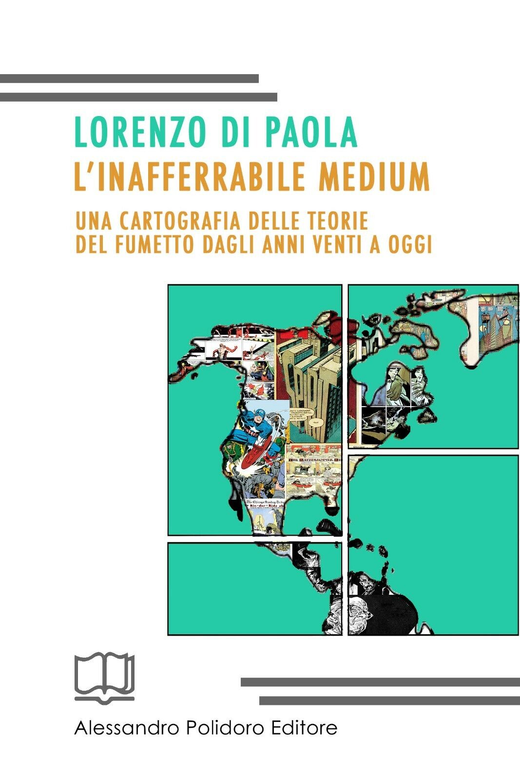 L'inafferrabile medium di Lorenzo Di Paola,  2019,  Alessandro Polidoro Editore