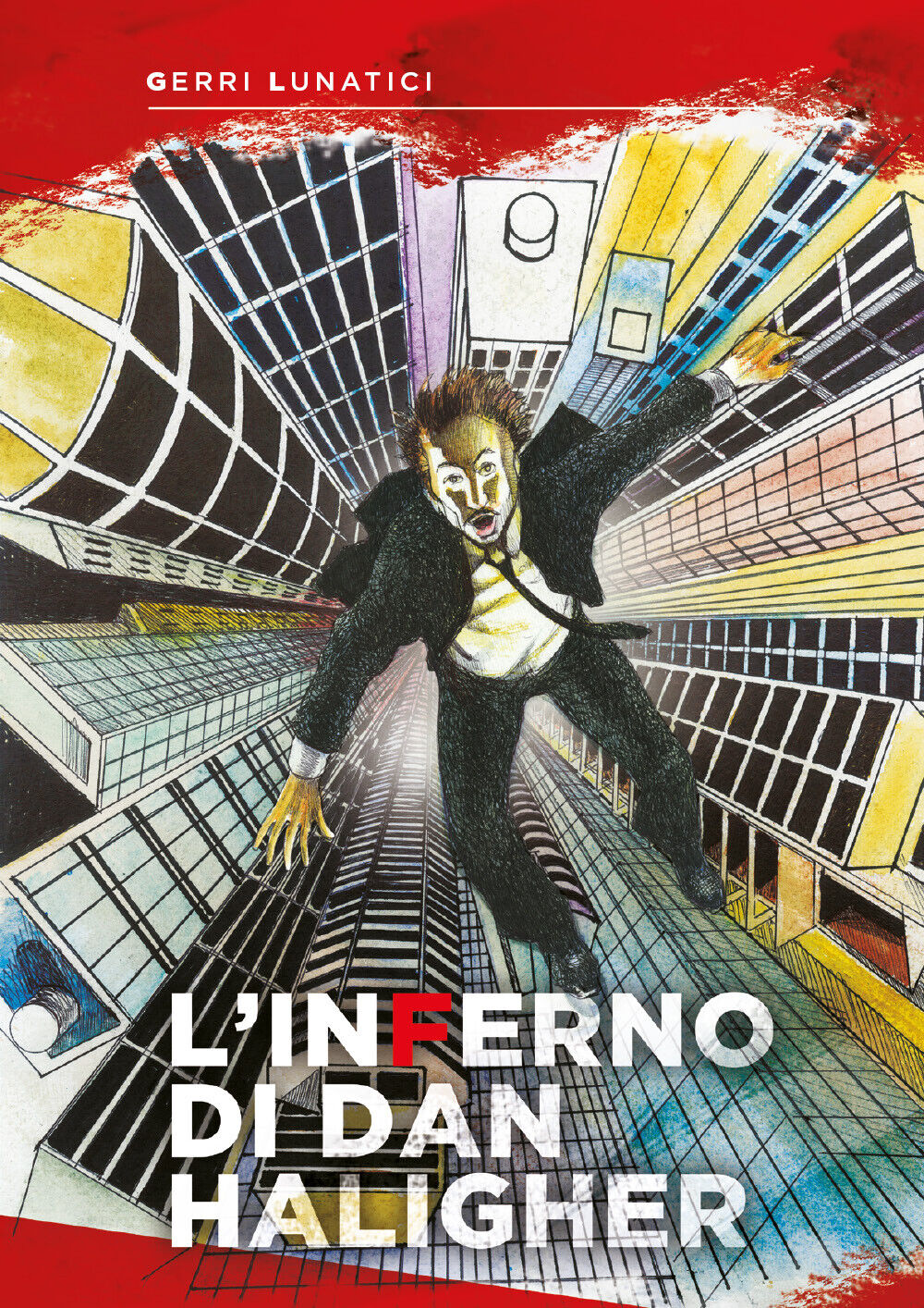 L'inferno di Dan Haligher di Gerri Lunatici,  2020,  Youcanprint