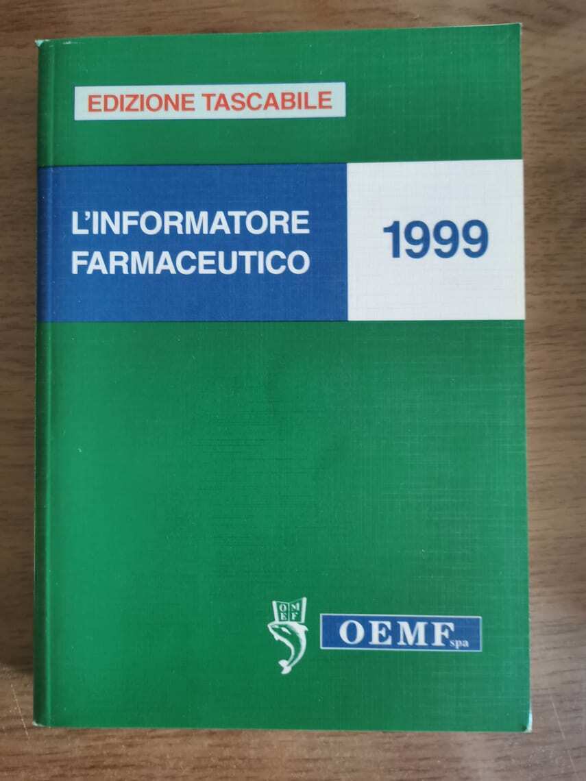 L'informatore farmaceutico 1999 - AA. VV. - OEMF spa - 1999 - AR