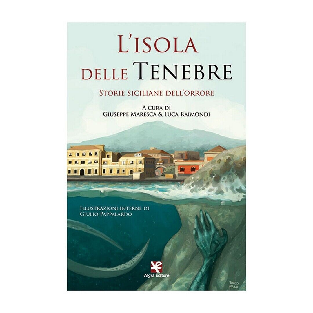 L'isola delle Tenebre. Storie siciliane delL'orrore (Raimondi, Merasca)