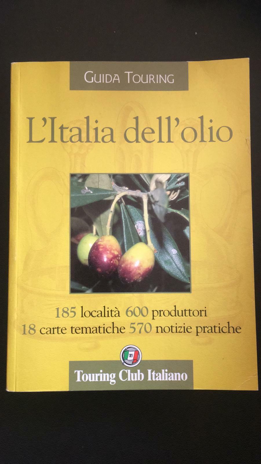 L'italia delL'olio - Autori Vari,  Touring Club Italiano - P