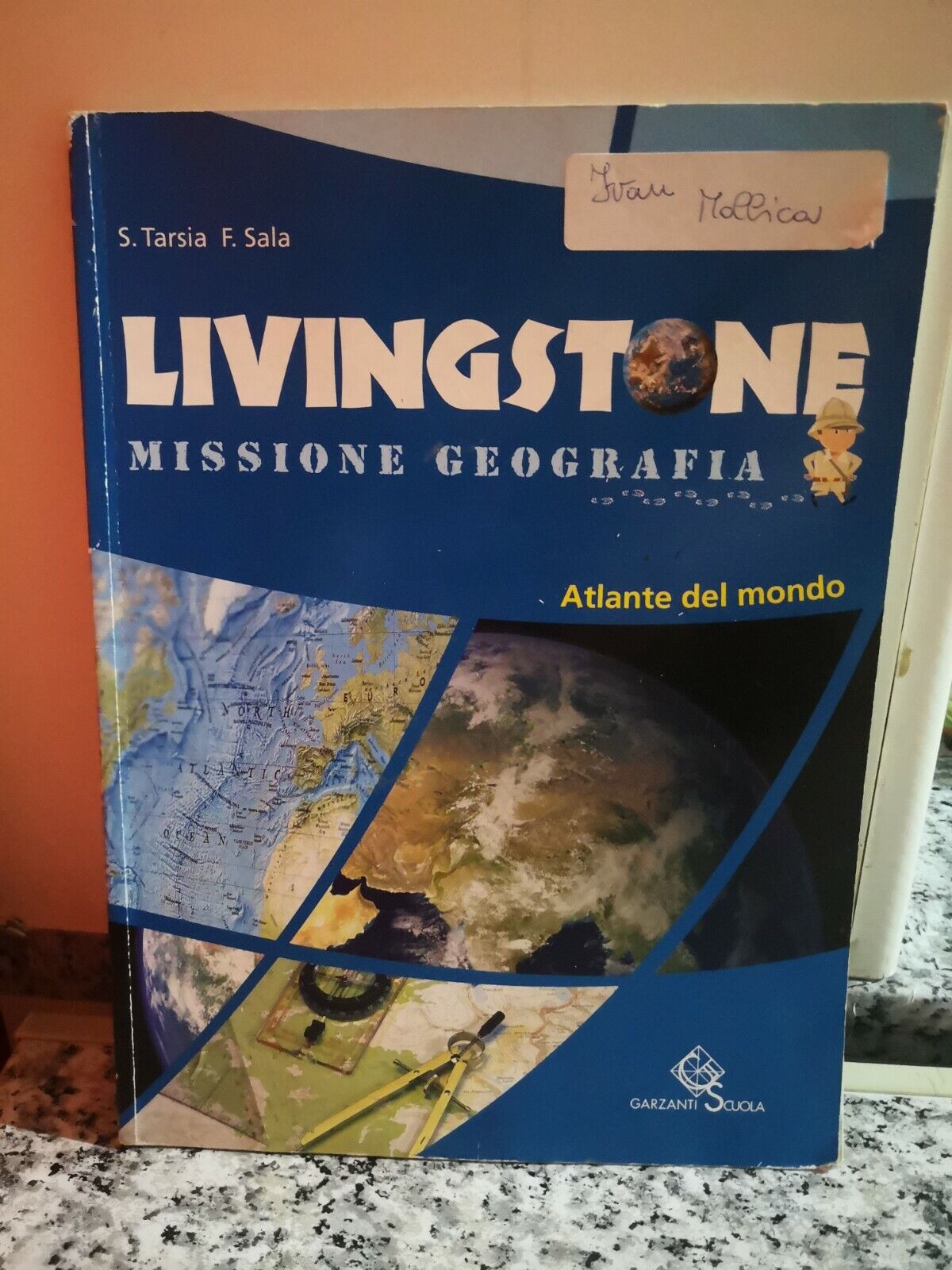  Livingstone Missione geografia di Sala F., Tarsia S., 2007, Garzanti Scuola -F libro usato