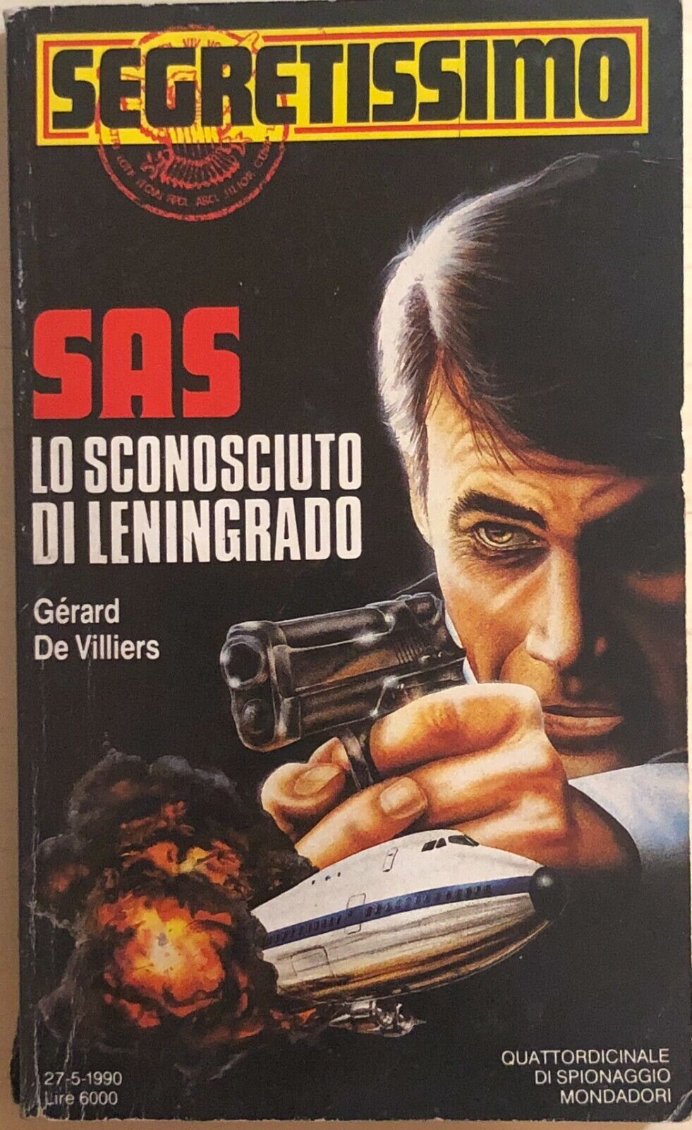 Lo sconosciuto di Leningrado di G?rard De Villiers, 1990, Mondadori