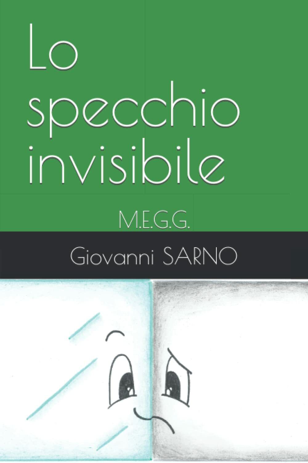 Lo specchio invisibile: M.E.G.G. di Giovanni Sarno, Margareth Romanelli,  2021, 