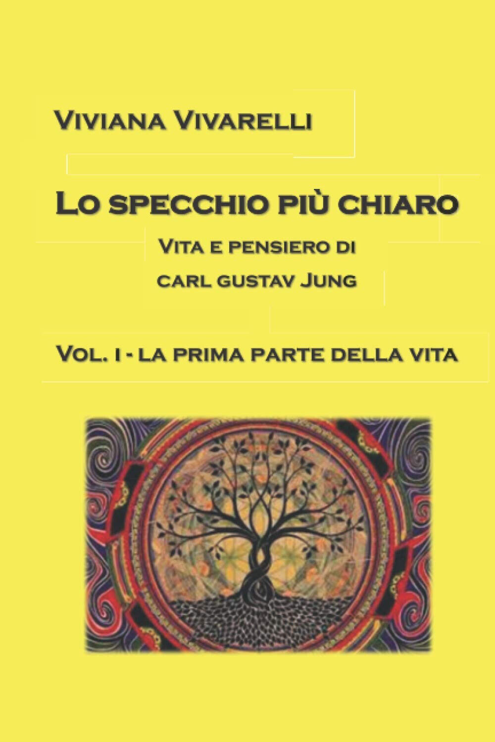 Lo specchio pi? chiaro. Vol.1 -Viviana Vivarelli - Independently published, 2020