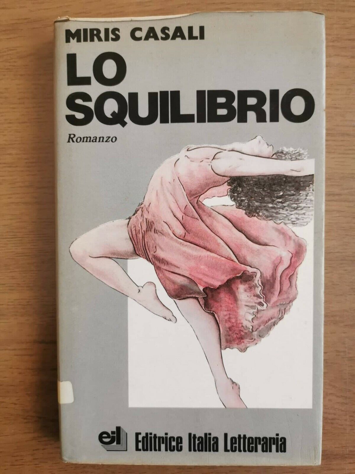 Lo squilibrio - M. Casali - Italia Letteraria editrice - 1983 - AR
