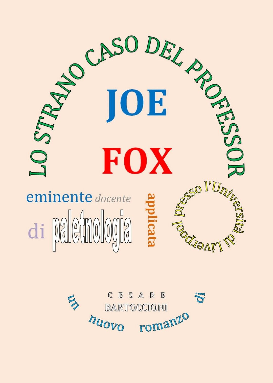 Lo strano caso del Professor Joe Fox  di Cesare Bartoccioni,  2019,  Youcanprint