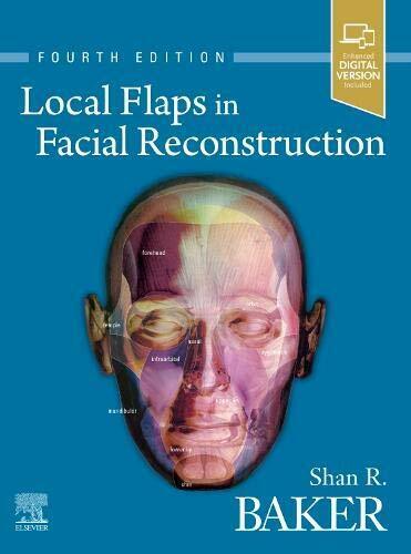 Local Flaps in Facial Reconstruction - Shan R. Baker - Elsevier, 2021