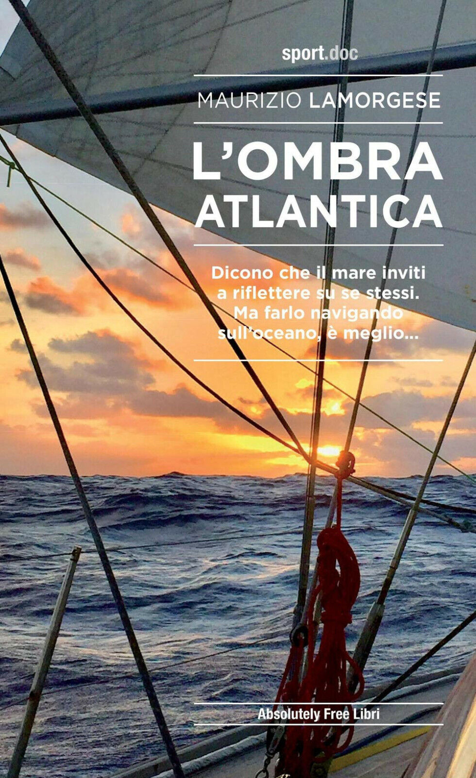 L'ombra atlantica - Maurizio Lamorgese - Absolutely Free, 2020
