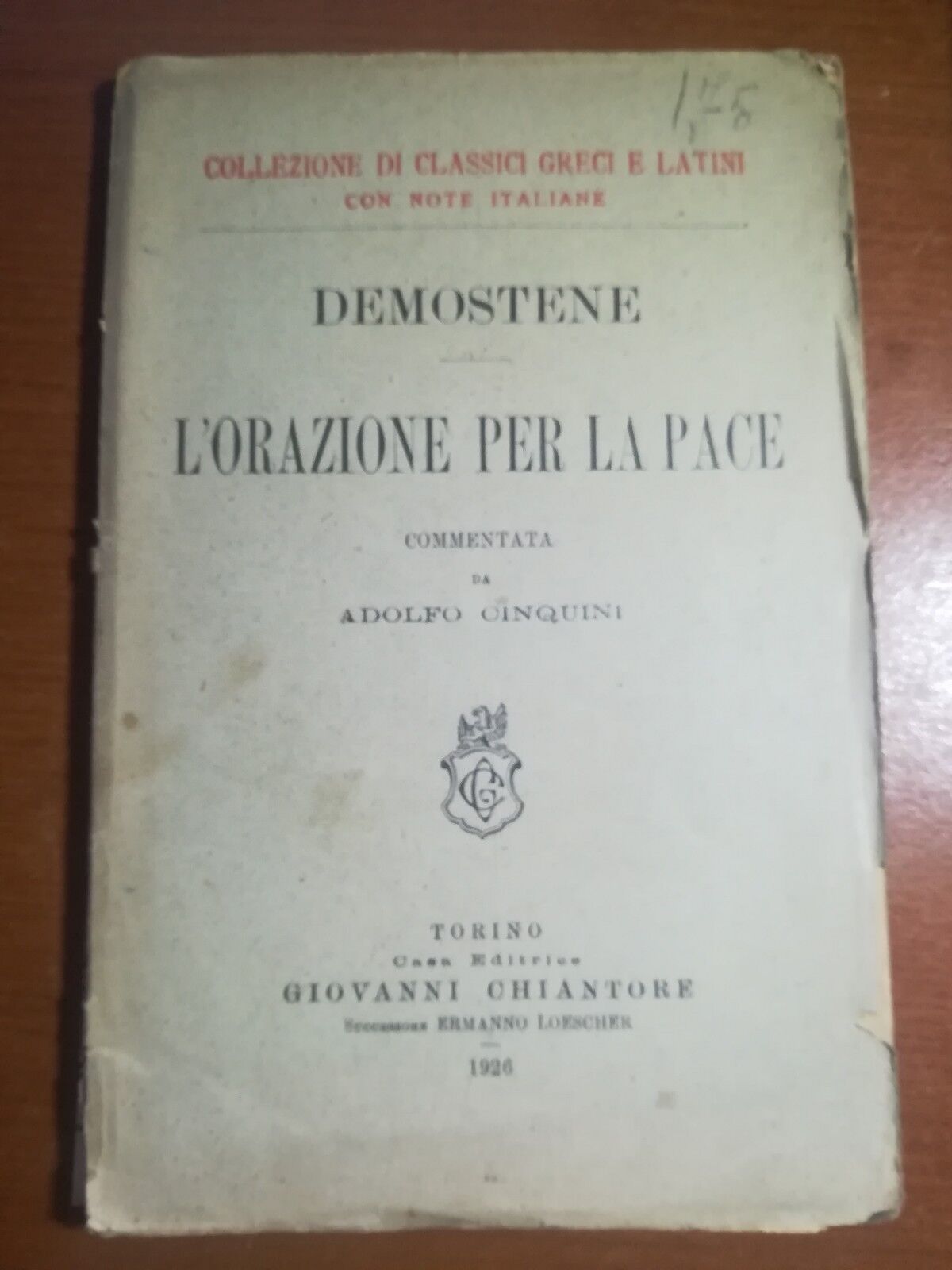 L'orazione per la pace - Demostene - Chiantore - 1926  - M