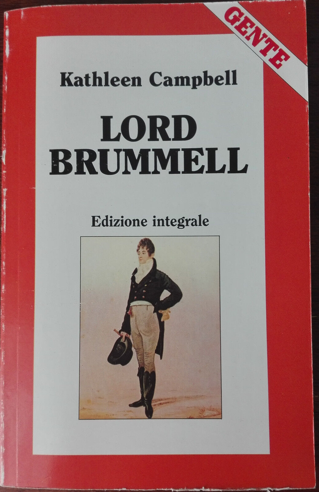 Lord Brummell - Kathleen Campbell - Edizione Integrale,1989 - A