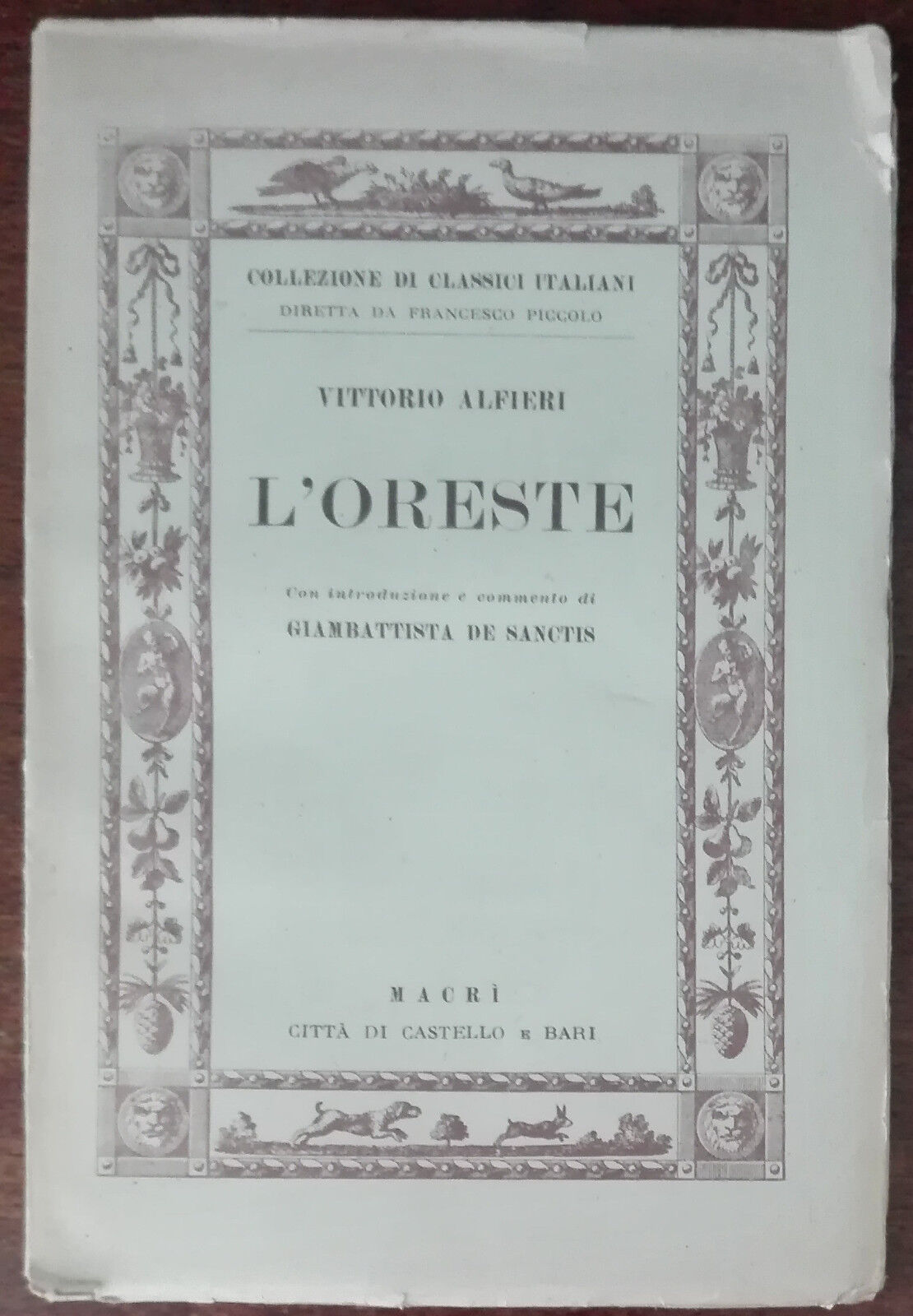 L'oreste - Vittorio Alfieri - Macr?,1943 - A