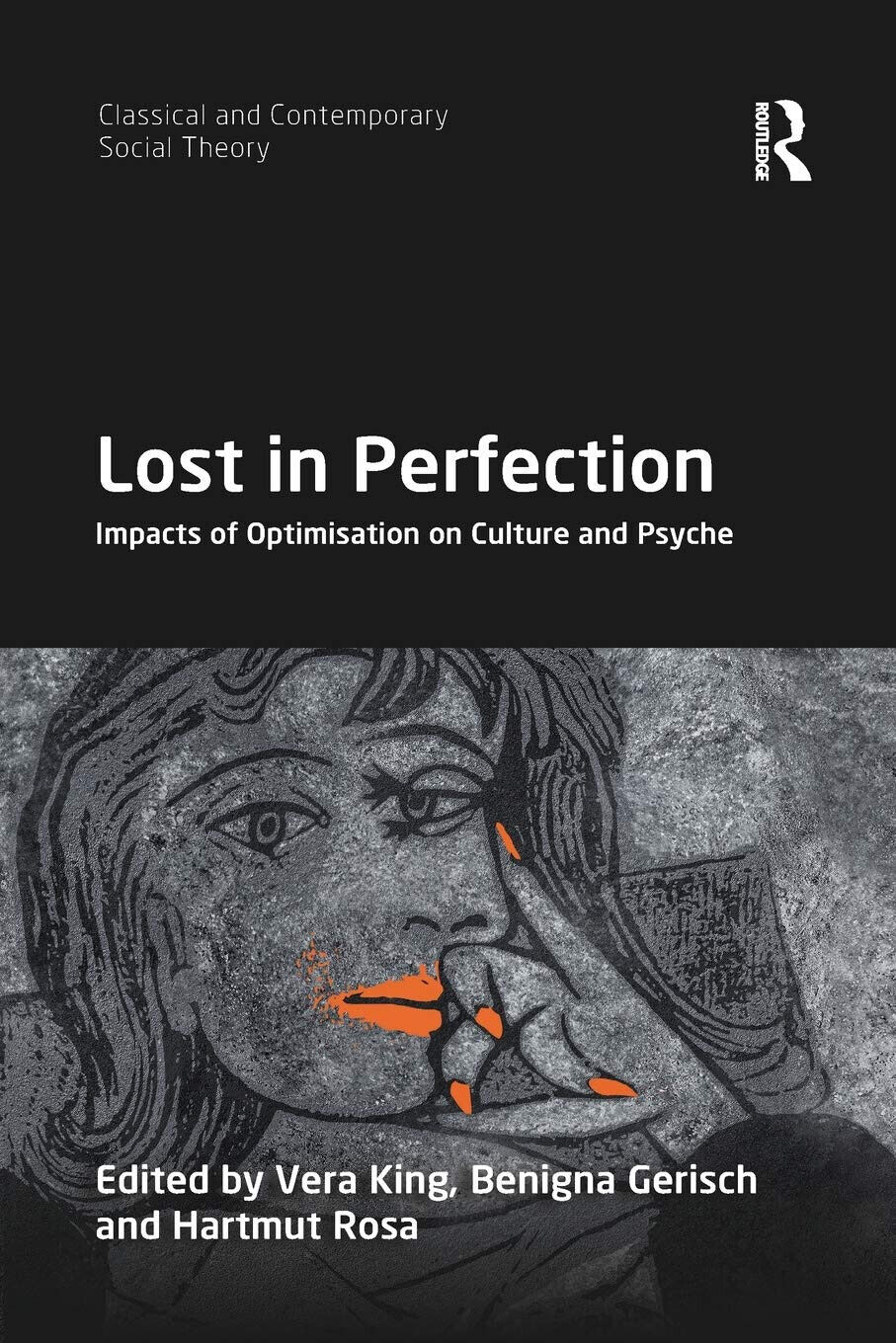 Lost In Perfection - Vera King - Routledge, 2019