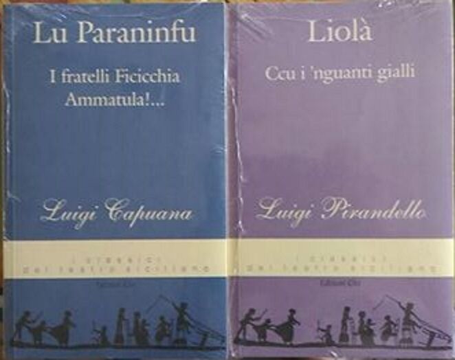 Lu Paraninfu I fratelli Ficicchia Ammatula -Ccu i?nguanti gialli -Capuana Pirand