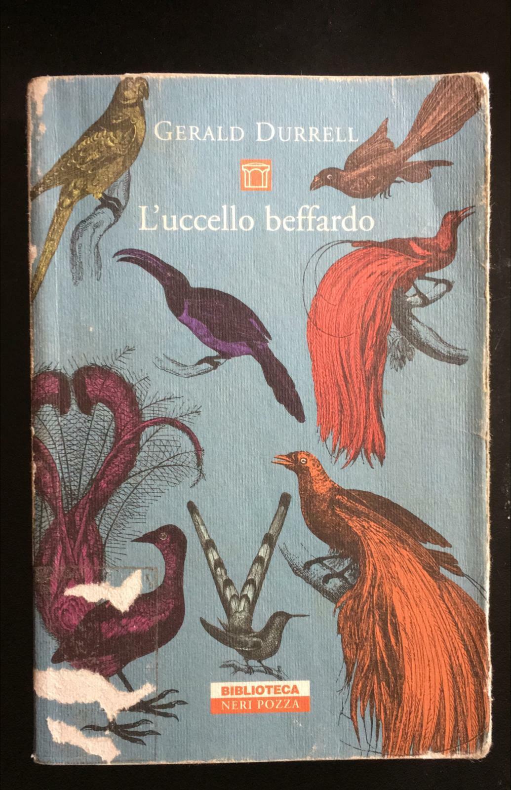 L'uccello beffardo - Gerald Durell,  Neri Pozza Editore - P