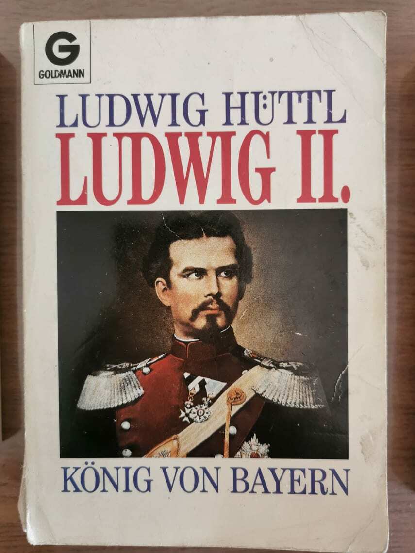 Ludwig II. konig von bayern - L. Huttl - Goldmann - 1990 - AR