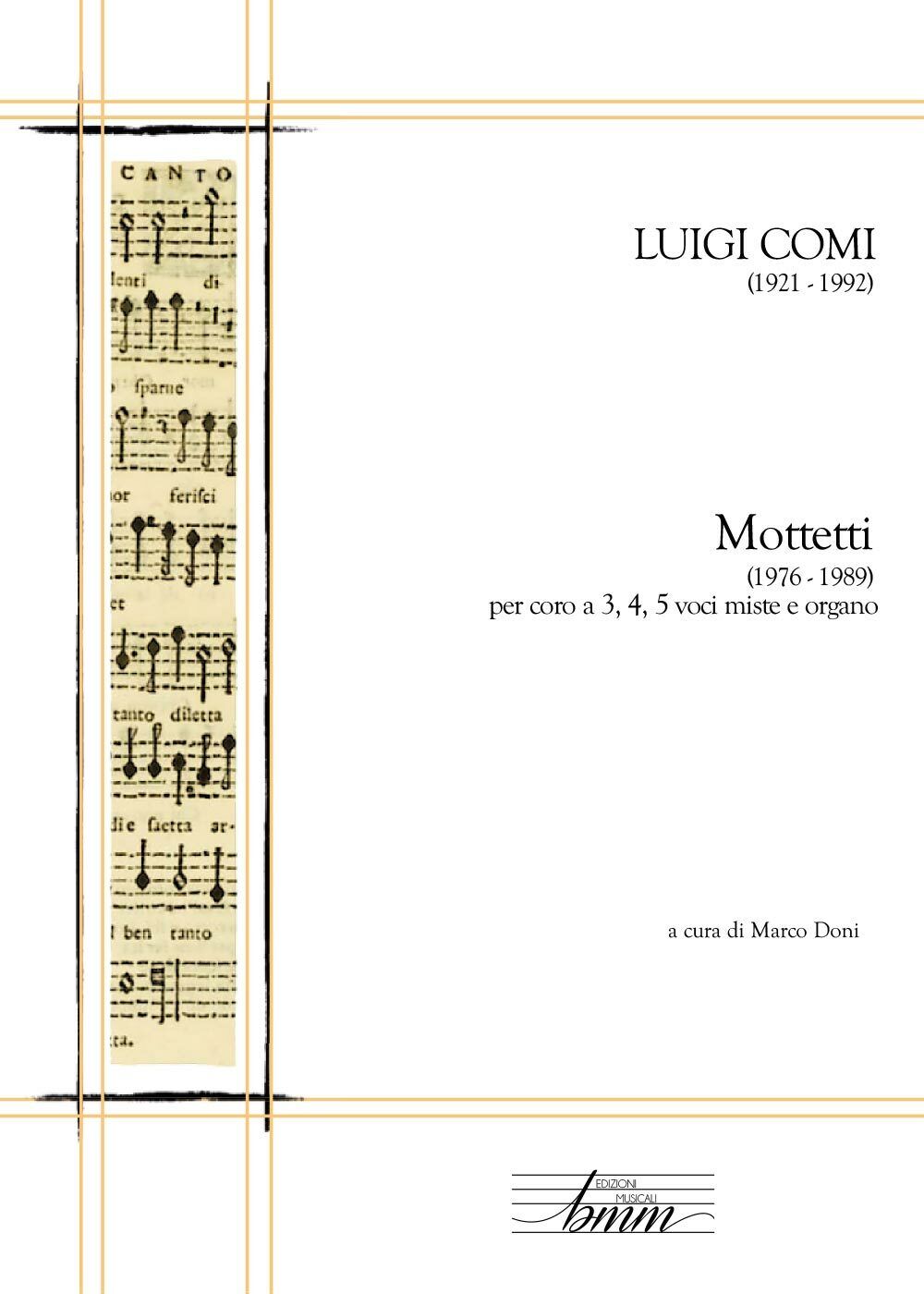 Luigi Comi. Mottetti di Marco Doni,  2017,  Youcanprint