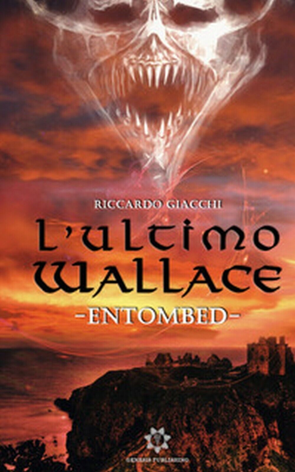 L'ultimo Wallace  di Giacchi Riccardo,  2019,  Genesis Publishing