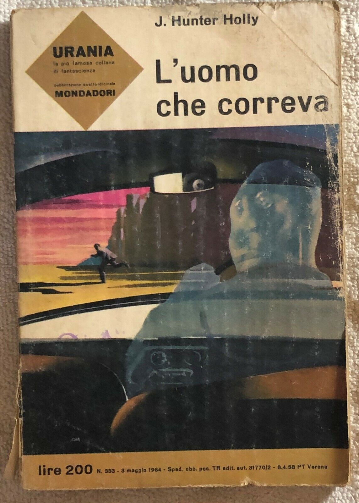 L'uomo che correva di J. Hunter Holly,  1964,  Mondadori