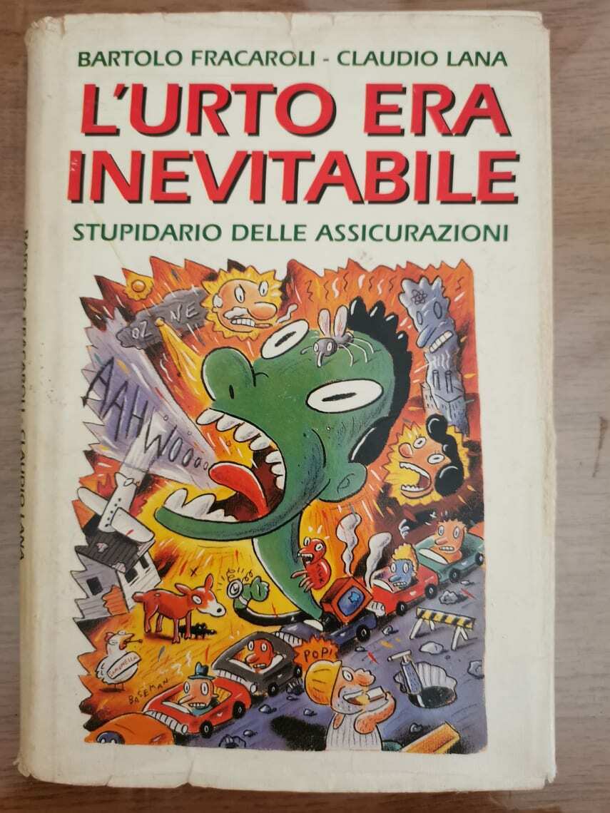 L'urto era inevitabile - AA. VV. - Mondadori - 1994 - AR