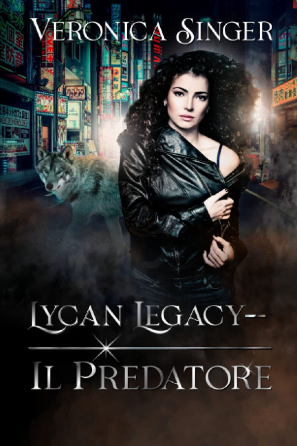 Lycan Legacy - Il Predatore - Veronica Singer - Independently published, 2022