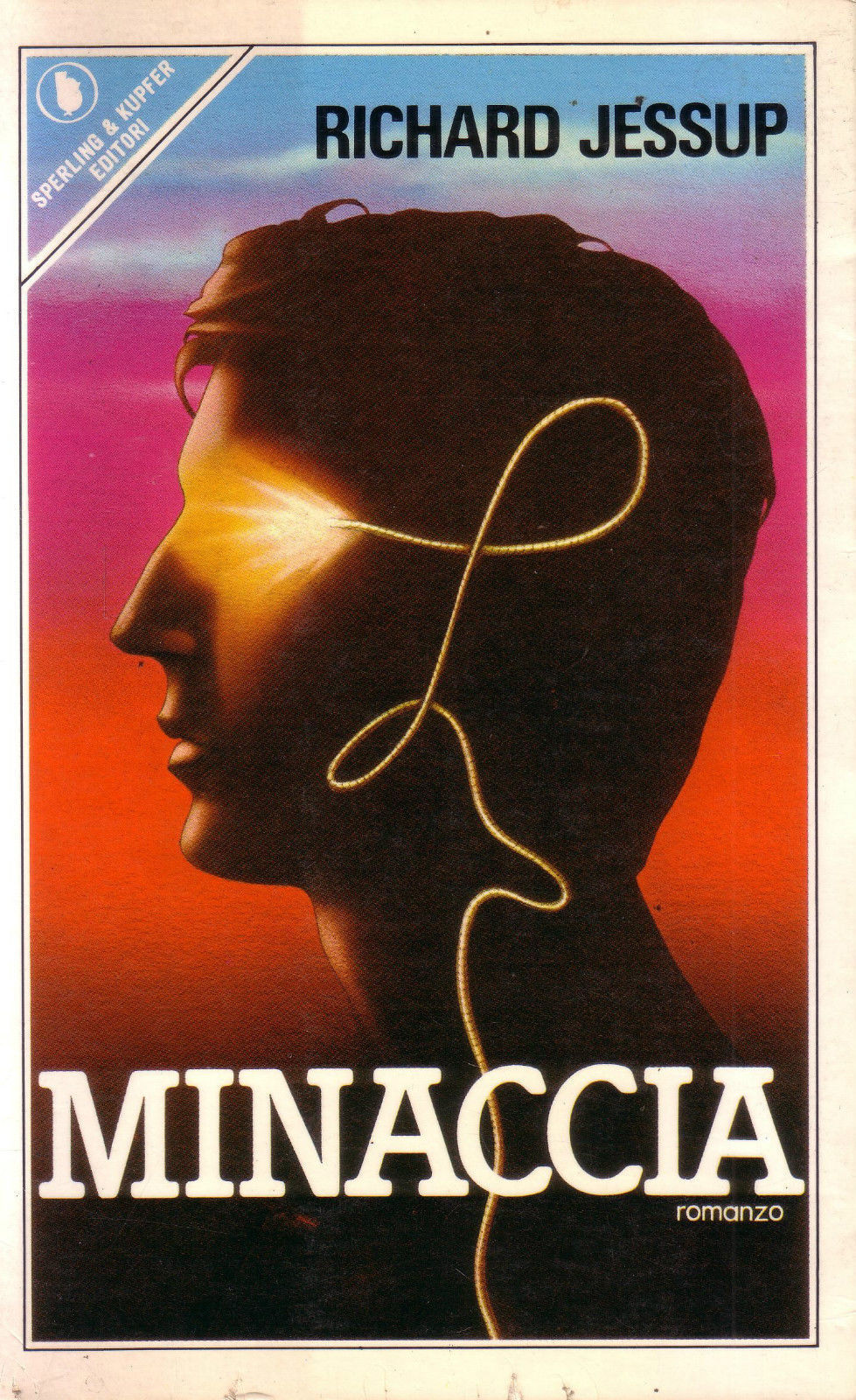 MINACCIA * Jessup Richard - 1a Ediz Pandora 1983