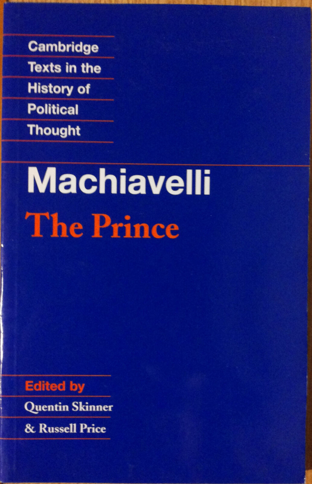 Machiavelli: The Prince - Skinner, Price - Cambridge University Press,2014 - R