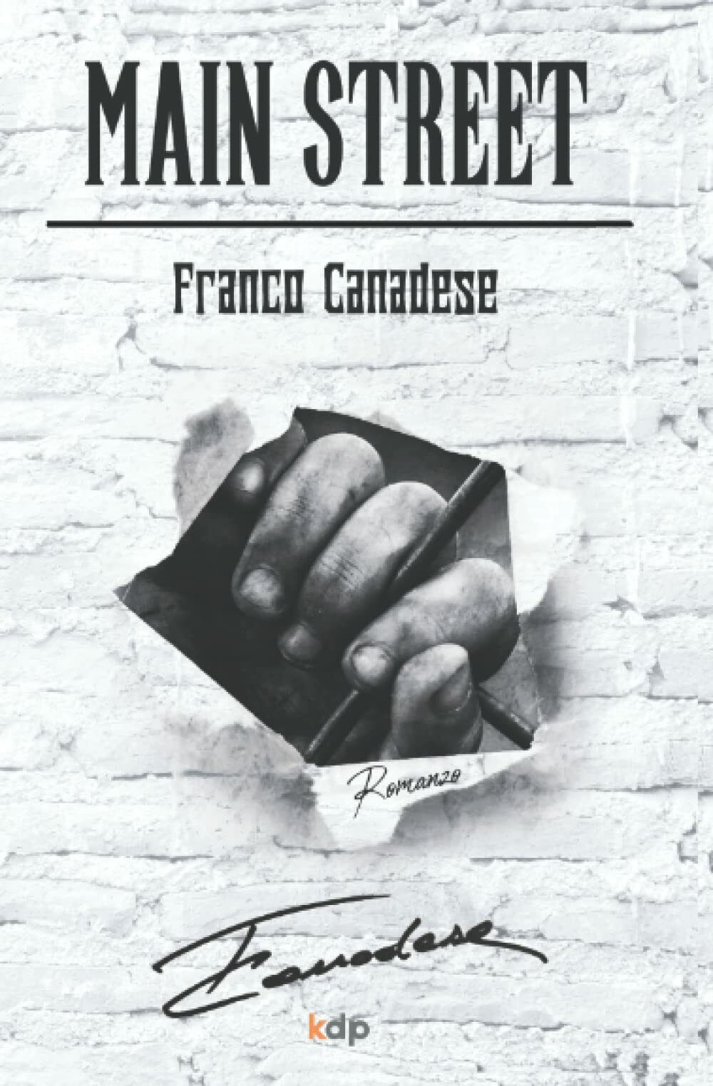 Main Street di Franco Canadese,  2021,  Indipendently Published
