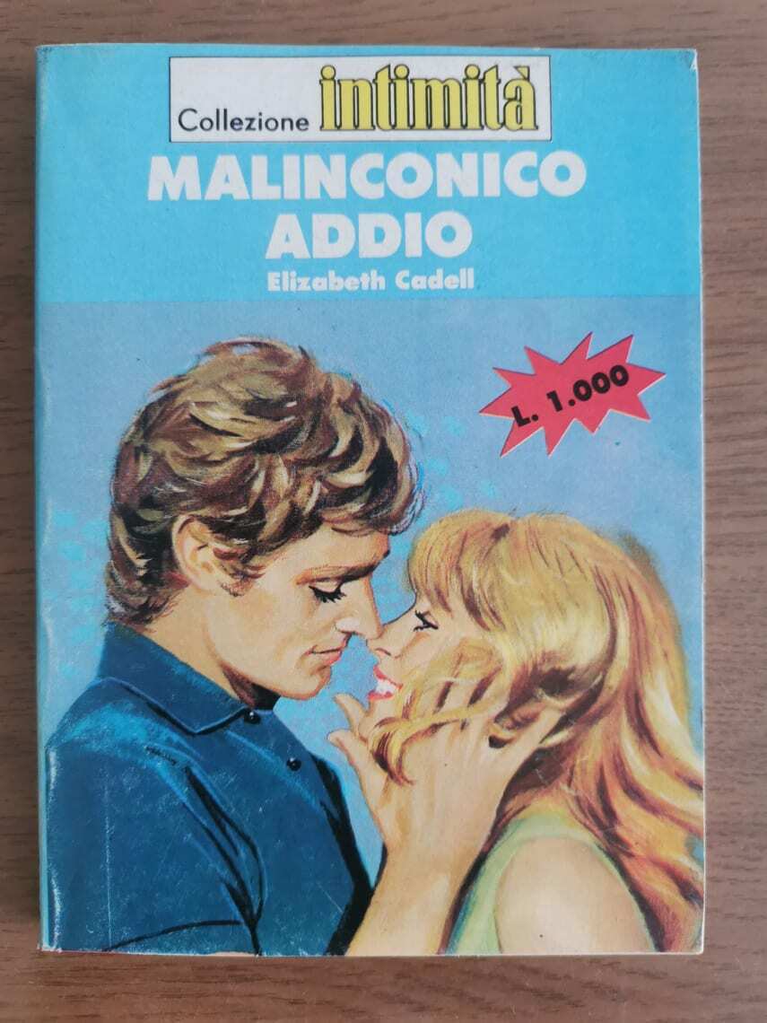 Malinconico addio - E. Cadell - Cino Del Duca - 1985 - AR
