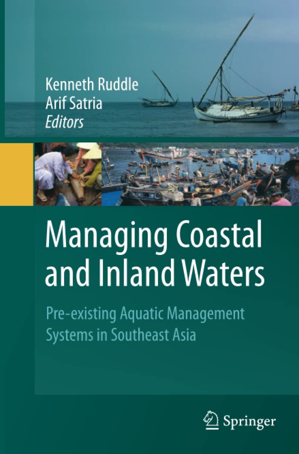 Managing Coastal and Inland Waters - Kenneth Ruddle - Springer, 2014