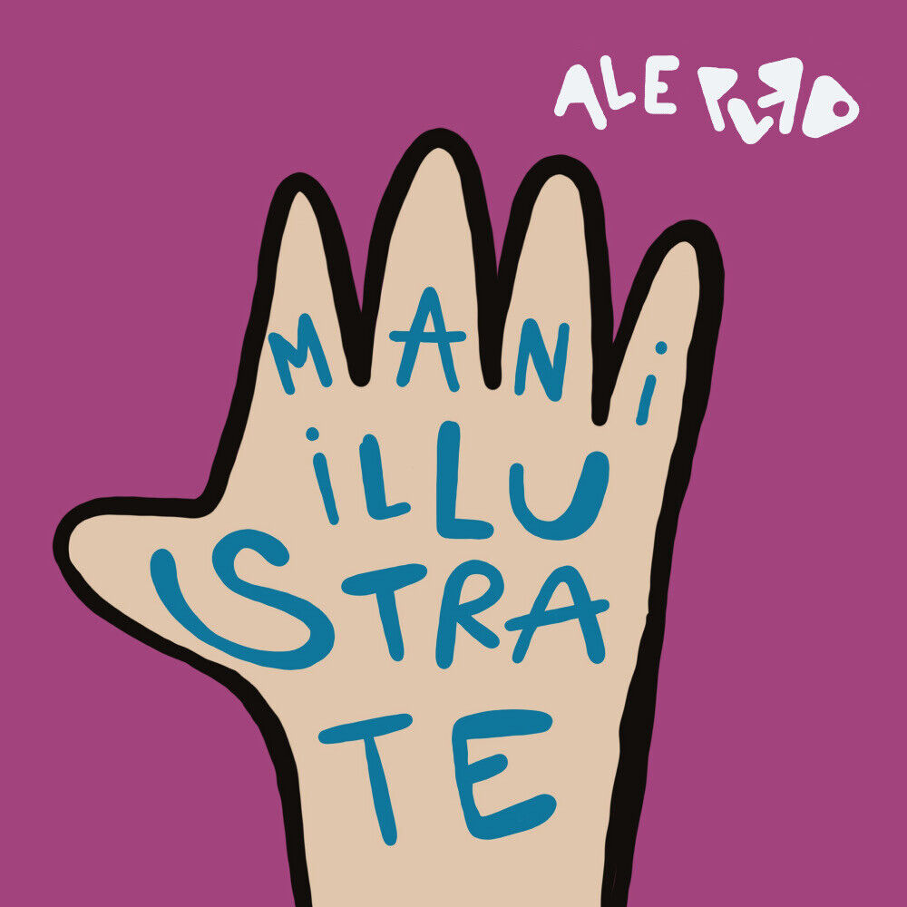   Mani Illustrate  - Ale Puro,  2019,  Youcanprint