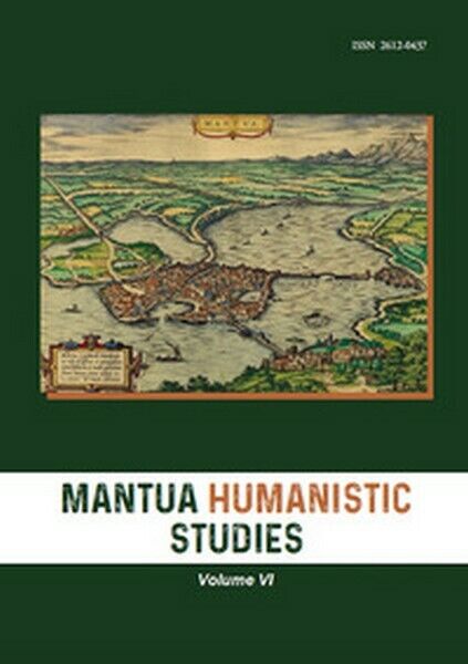 Mantua humanistic studies Vol.6 , di E. Scarpanti,  2019 - ER