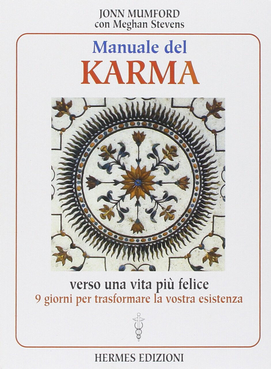 Manuale del karma - John Mumford - Hermes, 2000