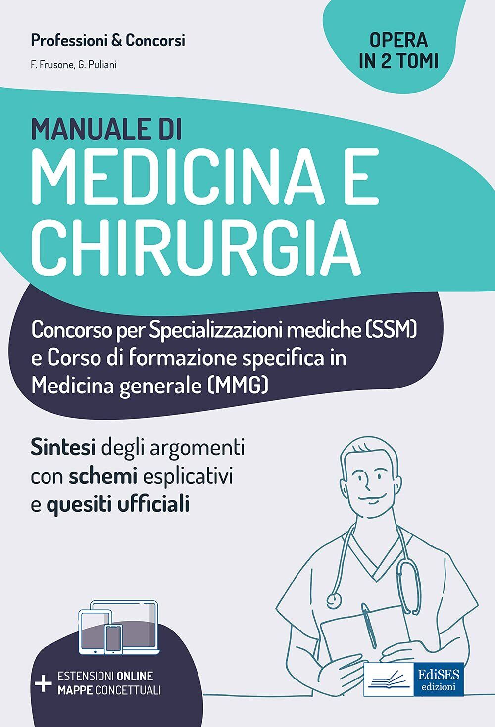 Manuale di medicina e chirurgia - Federico Frusone, Giulia Puliani - 2021