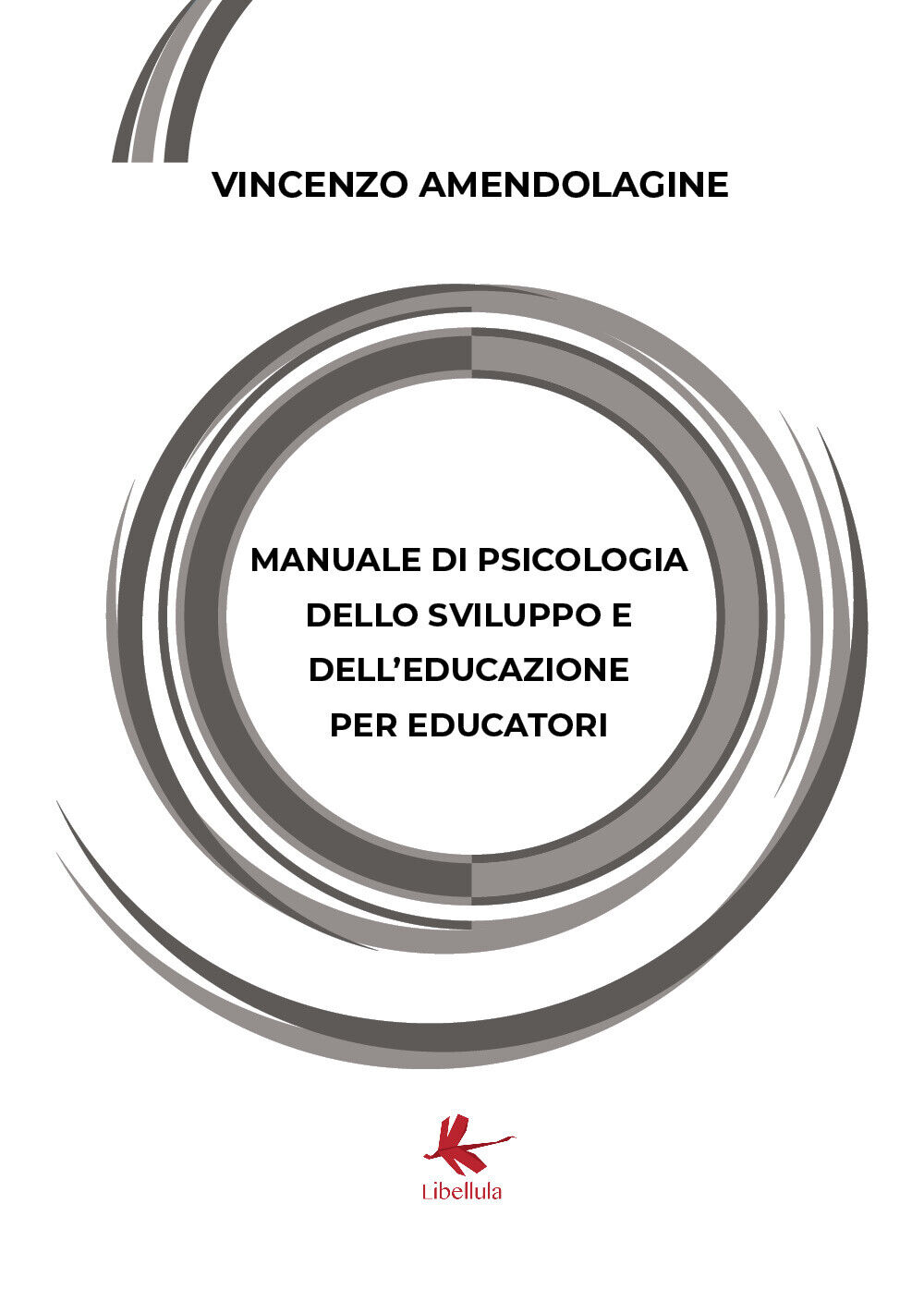 Manuale di psicologia dello sviluppo e delL'educazione per educatori di Vincenzo