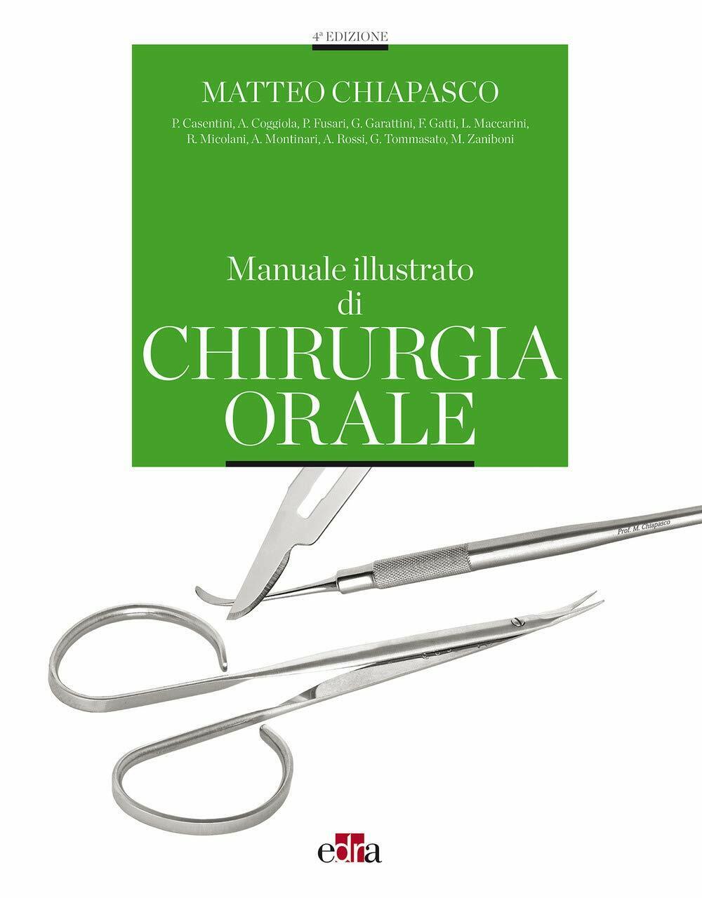 Manuale illustrato di chirurgia orale - Matteo Chiapasco - Edra, 2020