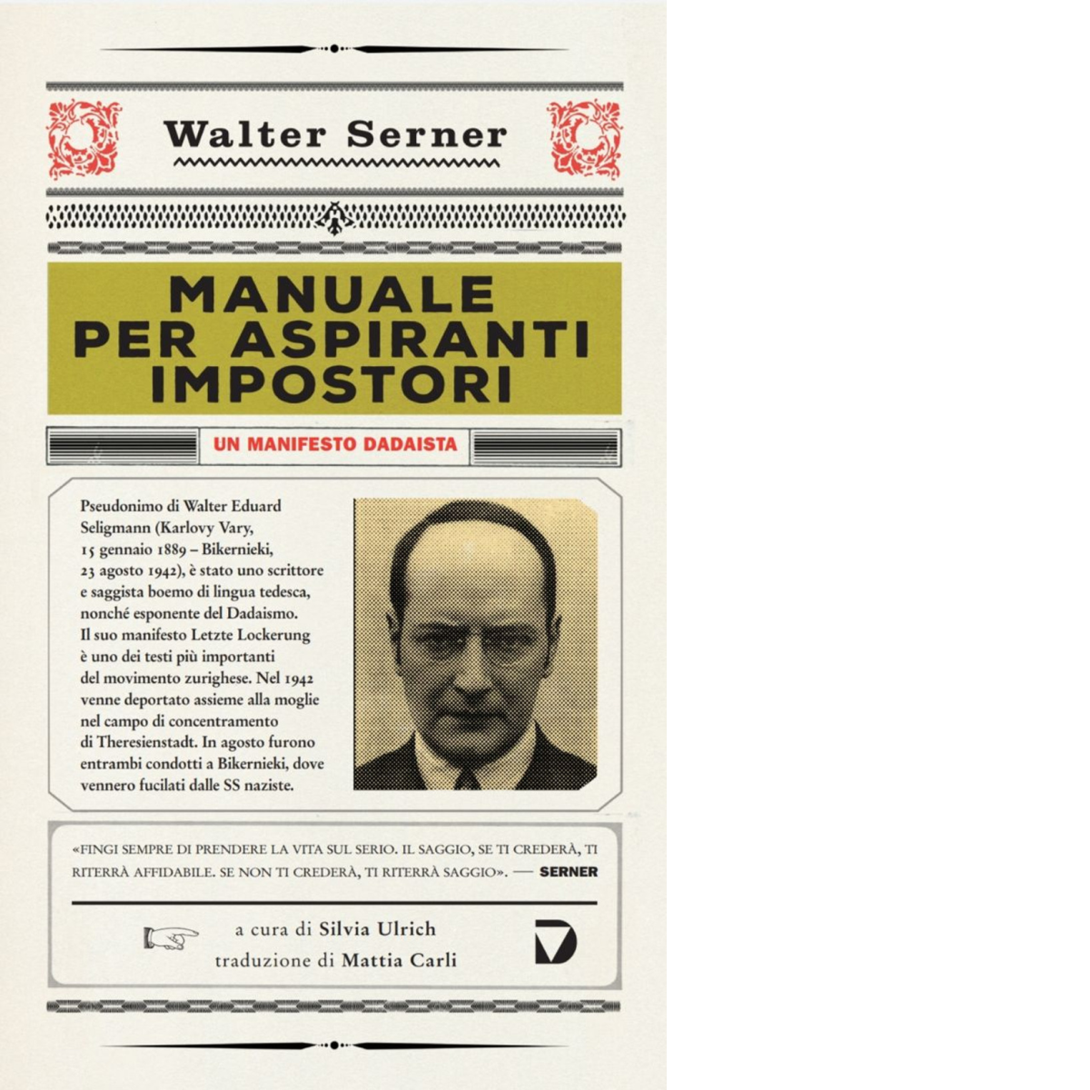 Manuale per aspiranti impostori. Un manifesto dadaista - Walter Serner - 2021
