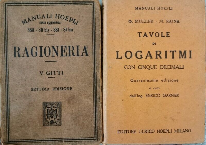 Manuali Hoepli Storici (1918 - 1921) Ragioneria e Logaritmi - ER