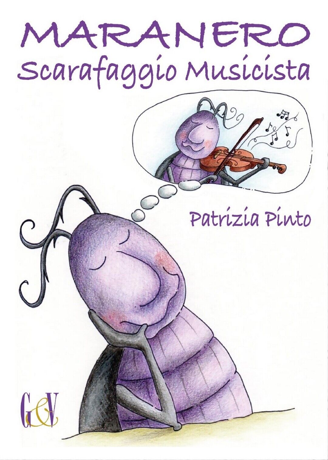 Maranero scarafaggio musicista  di Patrizia Pinto,  2016,  Youcanprint