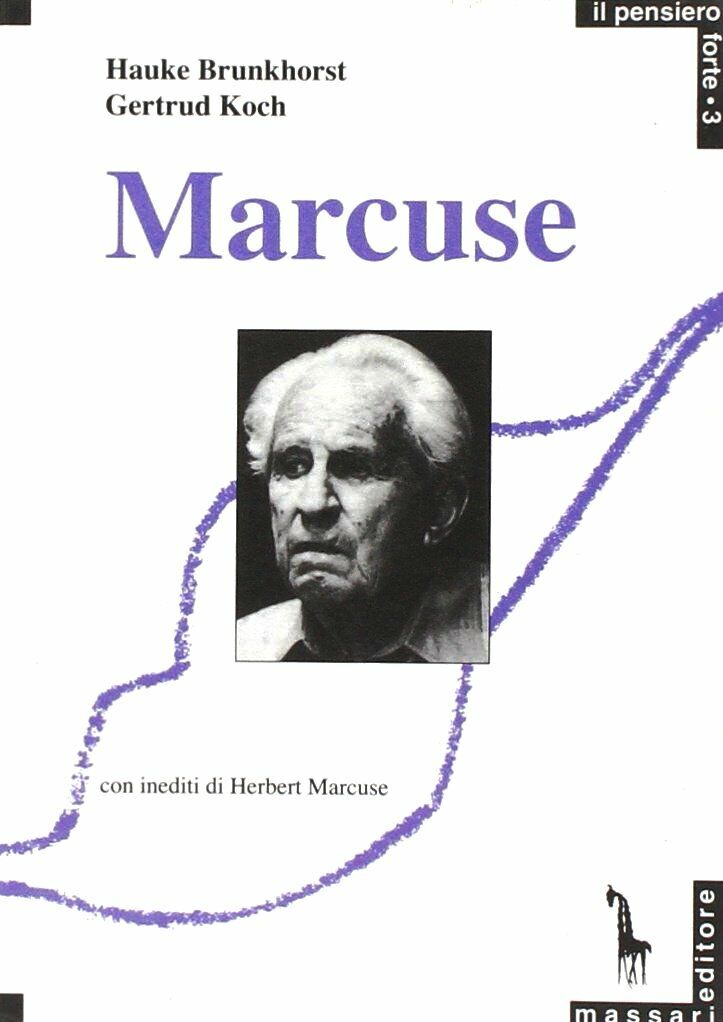Marcuse di Hauke Brunkhorst, Gertrud Koch,  1989,  Massari Editore