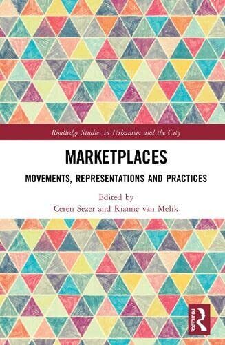 Marketplaces - Ceren Sezer - Routledge, 2022