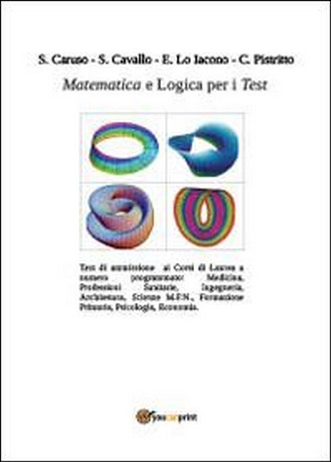 Matematica e logica per i test  di Aa. Vv.,  2013,  Youcanprint