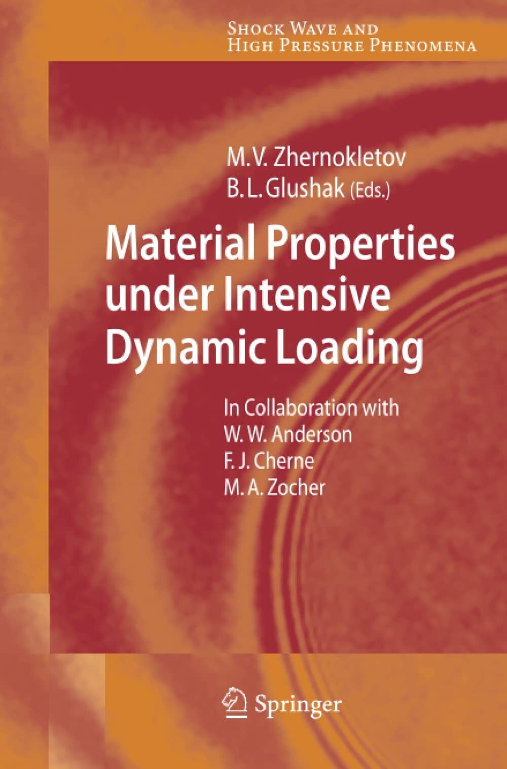 Material Properties under Intensive Dynamic Loading - Springer, 2010