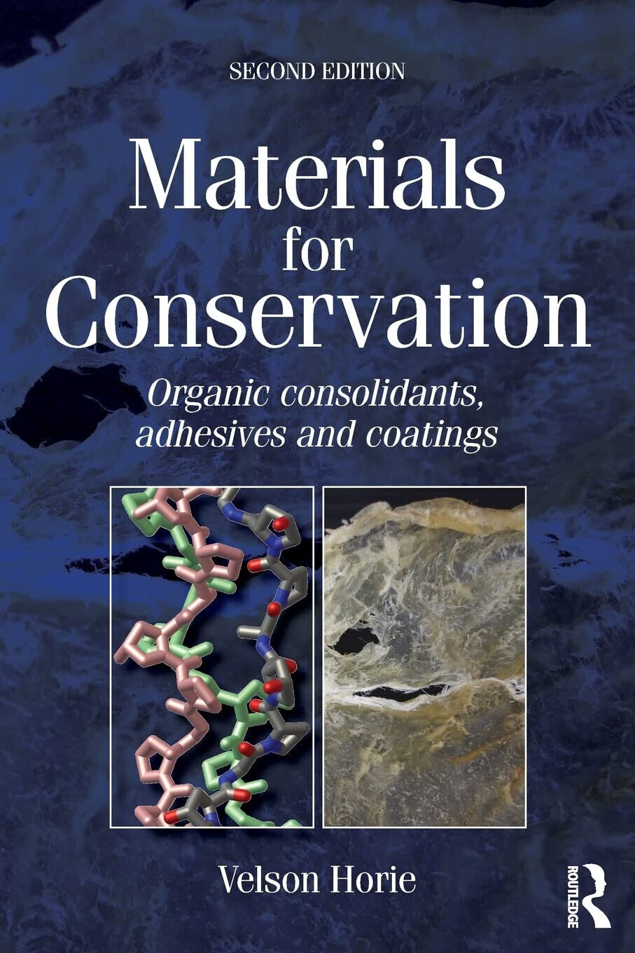 Materials for Conservation - C. V. Horie - Routledge, 2010