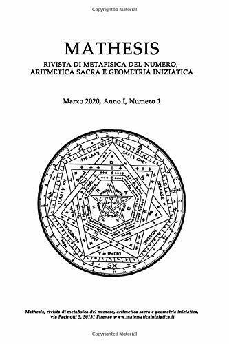 Mathesis Rivista Di Metafisica Del Numero, Aritmetica Sacra e Geometria Iniziati